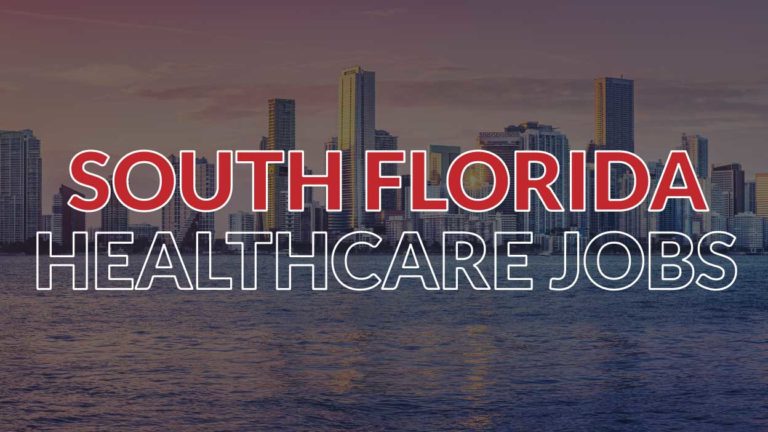 South Florida Healthcare Jobs